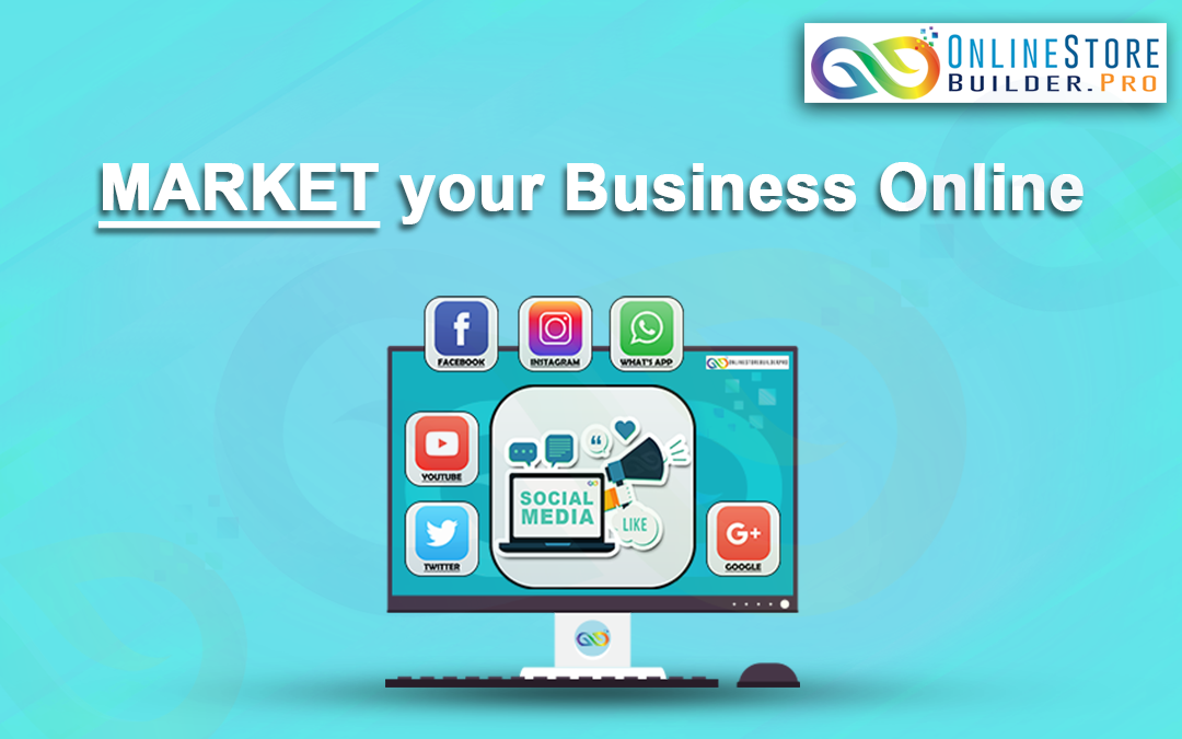 Market your Business Online OSBPro Blogs Images 1080X675 V2 Onlone Store